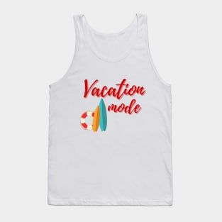 Vacation Mode On Tank Top